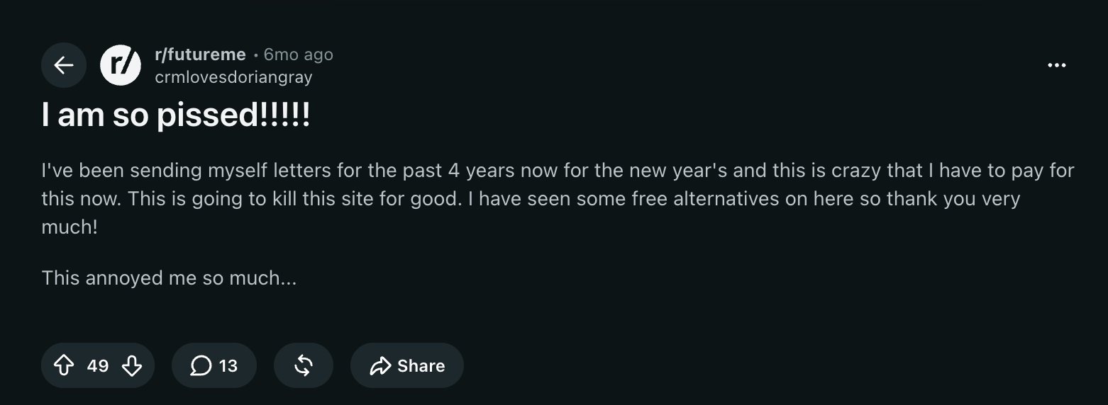Reddit post from r/futureme titled I am so pissed, saying they have sent themselves letters for four years and are upset they now have to pay, with 49 upvotes